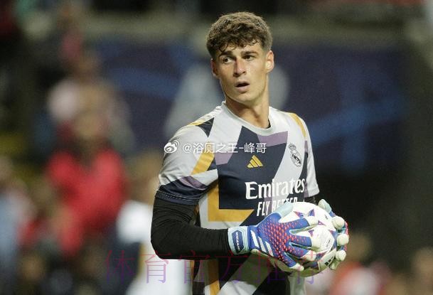 皇马不会留下凯帕 球员将在今年夏天返回切尔西 皇马不会留下凯帕 球员将在今年夏天返回切尔西